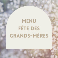Menu fête des grands-mères